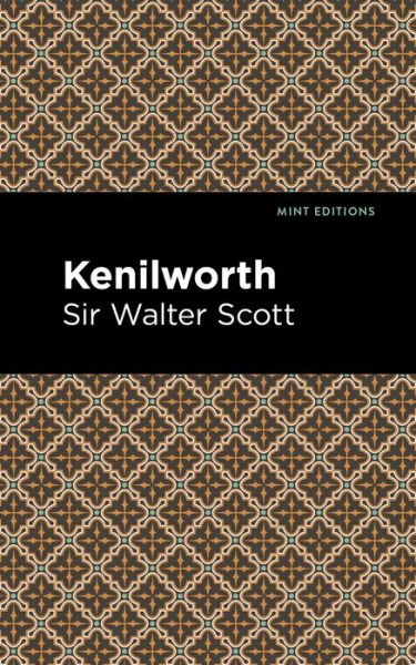Cover for Scott, Walter, Sir · Kenilworth - Mint Editions (Paperback Book) (2021)