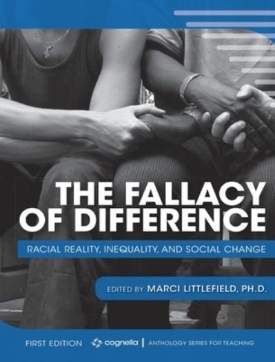Cover for Marci Bounds Littlefield · The Fallacy of Difference (Hardcover Book) (2018)