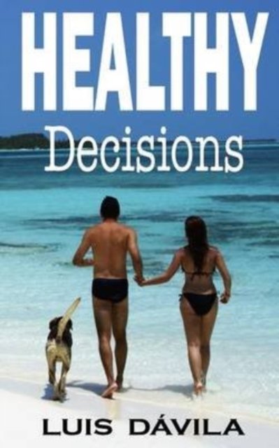 Cover for D · Healthy Decisions (Paperback Book) (2015)