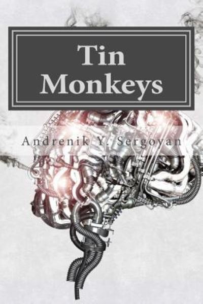 Cover for Andrenik y Sergoyan · Tin Monkeys (Paperback Book) (2016)