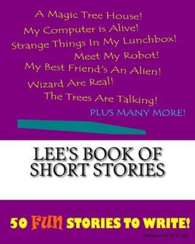 K P Lee · Lee's Book Of Short Stories (Pocketbok) (2015)