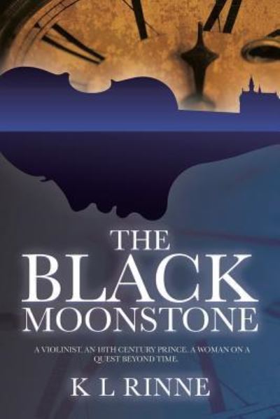 Cover for K L Rinne · The Black Moonstone (Paperback Book) (2016)