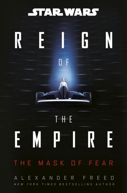 Star Wars: The Mask of Fear - Star Wars: Reign of the Empire - Alexander Freed - Livros - Cornerstone - 9781529919424 - 25 de fevereiro de 2025