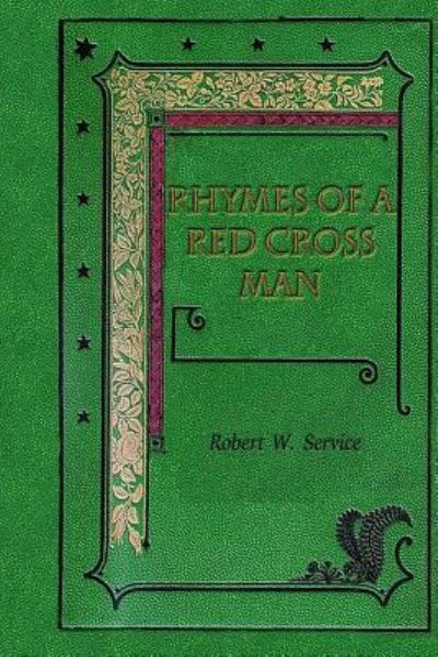 Cover for Robert W Service · Rhymes of a Red Cross Man (Paperback Book) (2016)