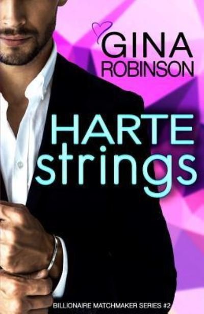 Cover for Gina Robinson · Harte Strings (Pocketbok) (2016)