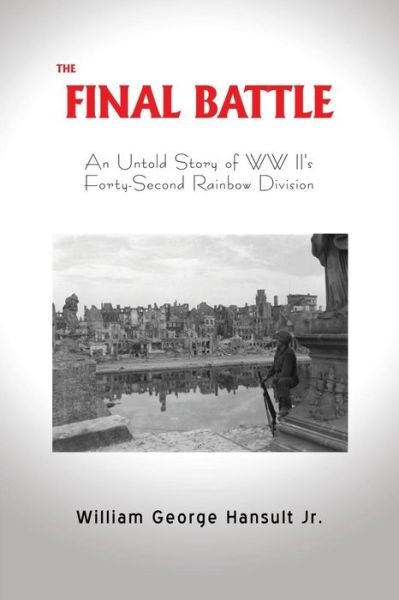 Cover for Jr William George Hansult · The Final Battle (Paperback Book) (2018)
