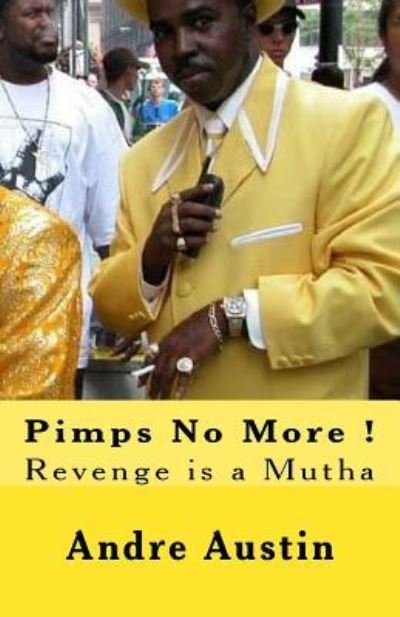 Cover for Andre Austin · Pimps No More ! (Paperback Book) (2017)