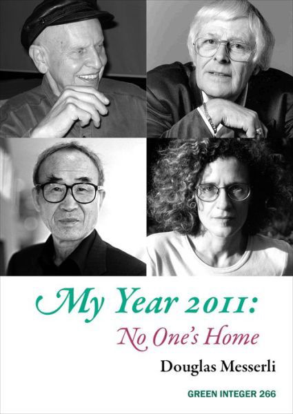Cover for Douglas Messerli · My Year 2011 : No One's Home (Paperback Book) (2018)