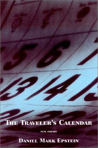 Cover for Daniel Mark Epstein · The Traveler's Calendar (Hardcover Book) (2002)