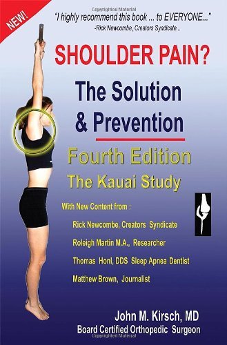 Cover for John M. Kirsch M.d. · Shoulder Pain? the Solution &amp; Prevention,  Revised &amp; Expanded (Taschenbuch) (2019)