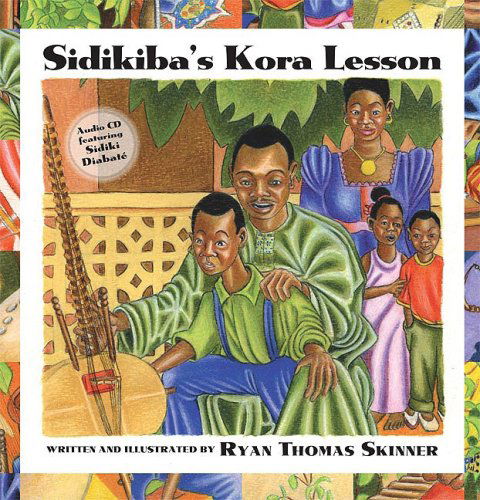 Cover for Ryan Skinner · Sidikiba's Kora Lesson (Hardcover Book) [1 Har / Com edition] (2008)