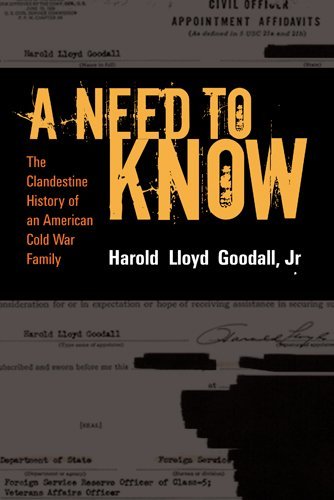 Cover for H.L. Goodall Jr · A Need to Know: The Clandestine History of a CIA Family (Paperback Book) (2008)