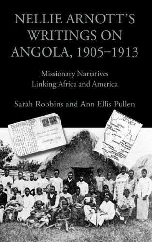 Cover for Nellie Arnott · Nellie Arnott's Writings on Angola, 1905-1913: Missionary Narratives Linking Africa and America (Writing Travel) (Hardcover Book) [Annotated edition] (2011)