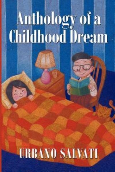 Cover for Urbano Salvati · Anthology of a Childhood Dream (Paperback Book) (2012)