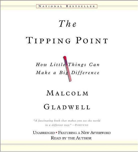 Cover for Malcolm Gladwell · The Tipping Point: How Little Things Can Make a Big Difference (Lydbok (CD)) [Unabridged edition] (2011)