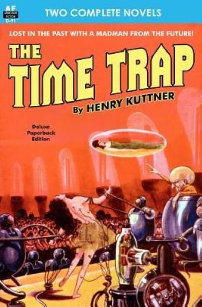 Cover for Henry Kuttner · Time Trap, The, &amp; The Lunar Lichen (Paperback Book) (2013)