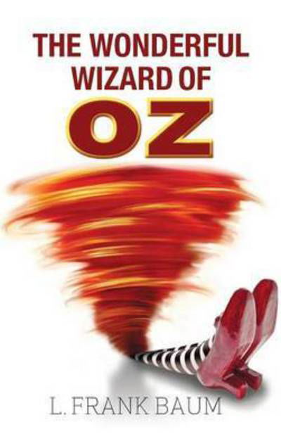 Cover for L Frank Baum · The Wonderful Wizard of Oz (Inbunden Bok) (2011)