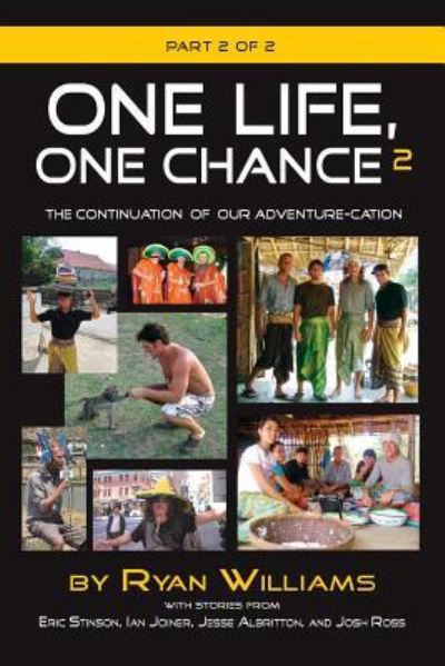 One Life, One Chance, Part 2 - Ryan Williams - Livros - Peppertree Press - 9781614934424 - 23 de maio de 2016