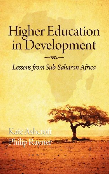 Cover for Kate Ashcroft · Higher Education in Development: Lessons from Sub Saharan Africa (Hc) (Innbunden bok) (2011)