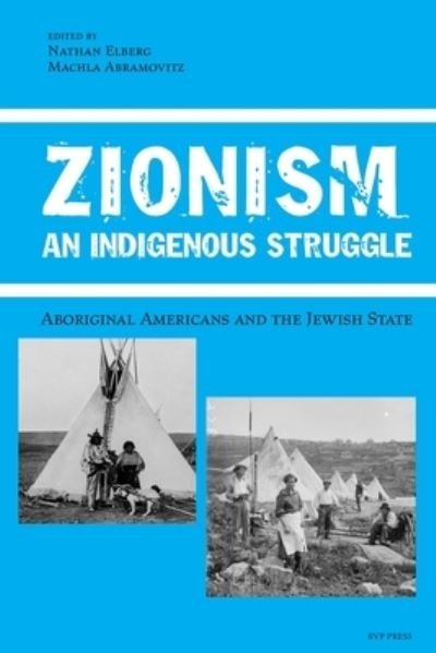 Cover for Nathan Elberg · Zionism, An Indigenous Struggle (Pocketbok) (2020)