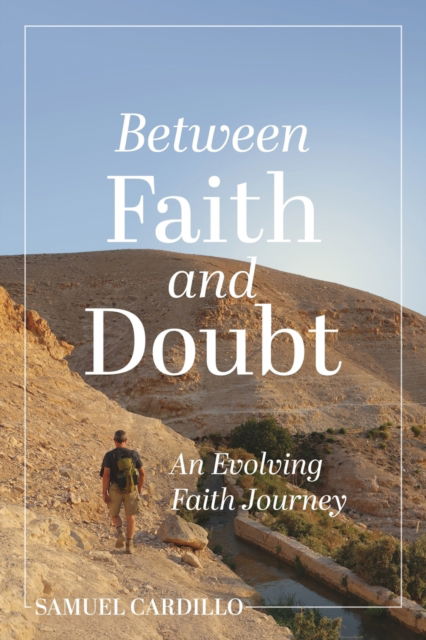 Cover for Samuel Cardillo · Between Faith and Doubt (Paperback Book) (2020)