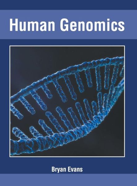 Cover for Bryan Evans · Human Genomics (Hardcover Book) (2019)