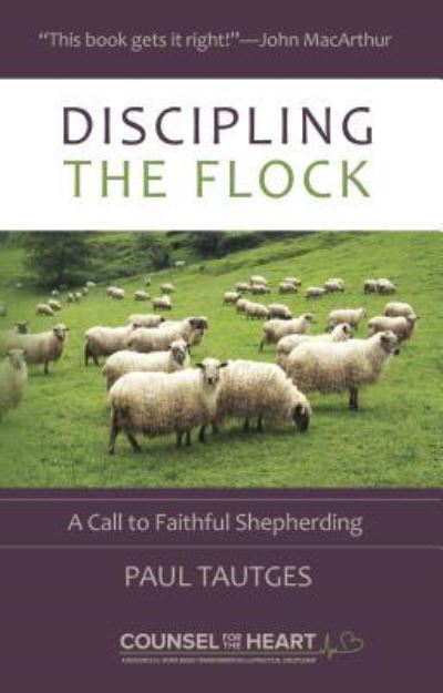 Cover for Paul Tautges · Discipling The Flock (Paperback Book) (2018)