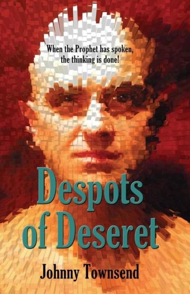 Cover for Johnny Townsend · Despots of Deseret (Paperback Book) (2015)