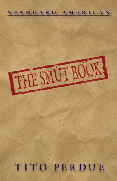 Cover for Tito Perdue · The Smut Book (Paperback Book) (2020)