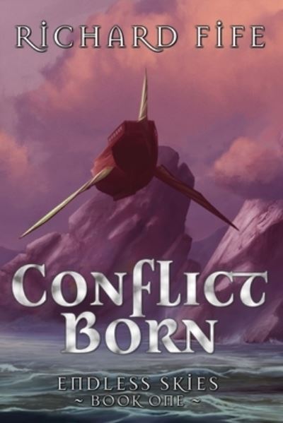 Cover for Richard Fife · Conflict Born (N/A) (2022)