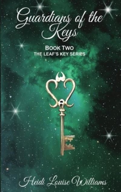 Cover for Heidi Louise Williams · Guardians of the Keys (Paperback Book) (2020)