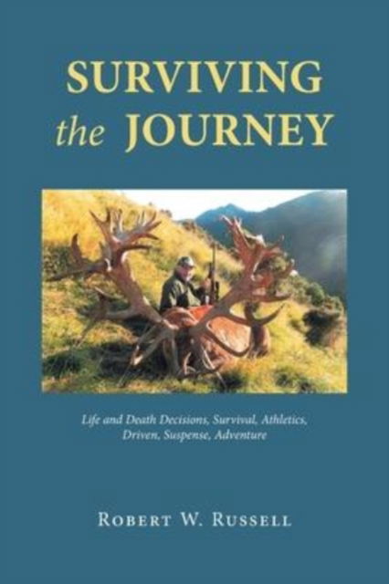 Cover for Robert W. Russell · Surviving the Journey (Paperback Book) (2021)