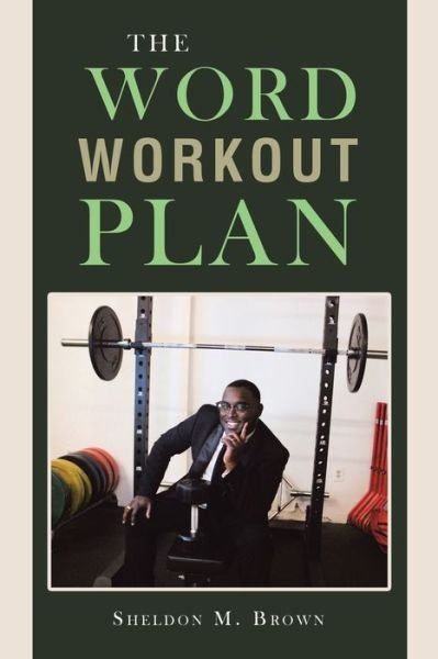 Sheldon M Brown · The Word Workout Plan (Paperback Book) (2021)