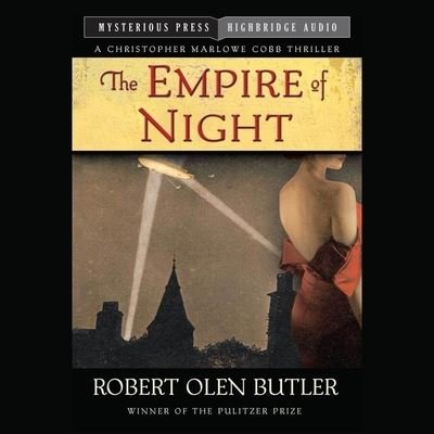 Cover for Robert Olen Butler · The Empire of Night (CD) (2014)