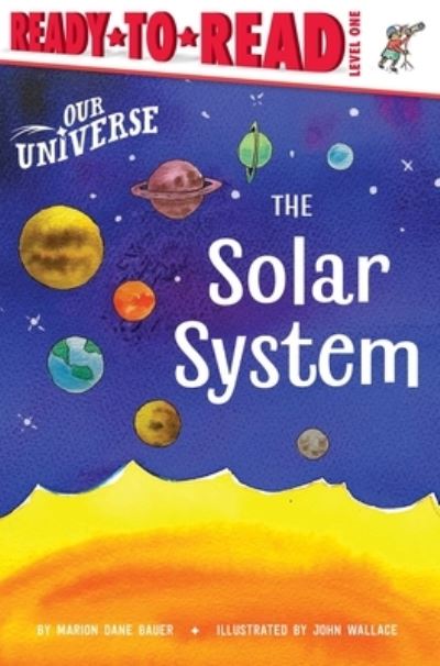 Solar System - Marion Dane Bauer - Books - Simon Spotlight - 9781665958424 - August 27, 2024