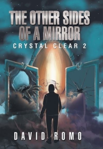 Cover for David Romo · Other Sides of a Mirror (Book) (2022)