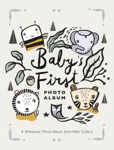 Cover for Surya Sajnani · Baby's First Photo Album: A Milestone Photo Album - Wee Gallery (MERCH) (2018)