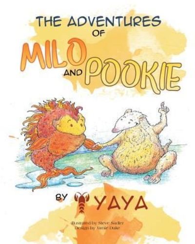 Cover for Yaya · The Adventures of Milo &amp; Pookie (Paperback Book) (2016)
