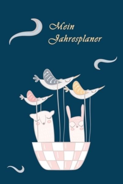 Jahresplaner - Design - Books - Independently Published - 9781691812424 - September 8, 2019