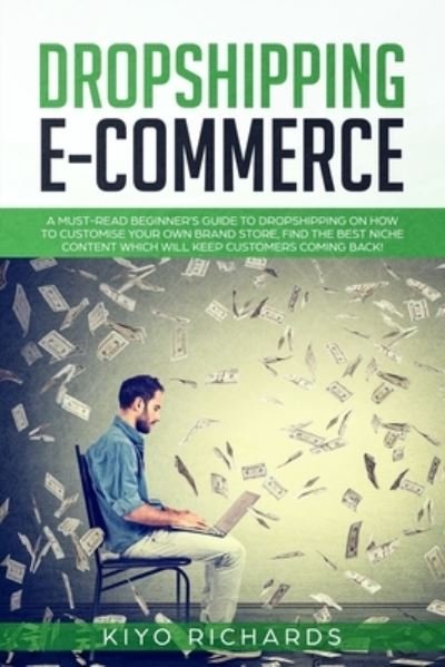 Cover for Kiyo Richards · Dropshipping E-Commerce (Taschenbuch) (2019)