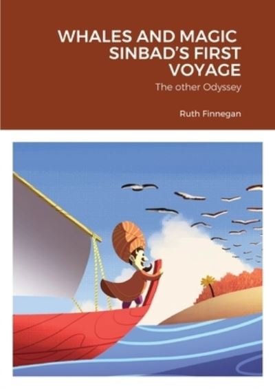 Cover for Ruth Finnegan · Whales and Magic Sinbad's First Voyage (Pocketbok) (2021)