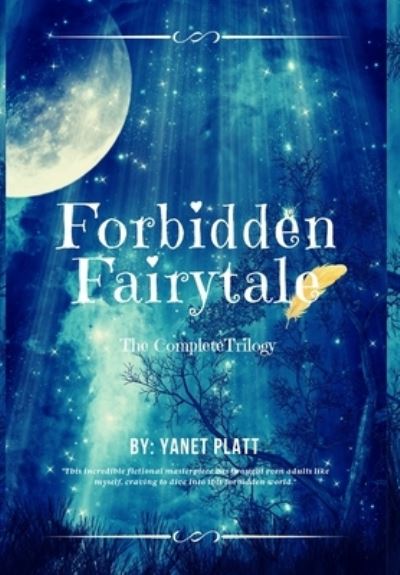 Cover for Yanet Platt · Forbidden Fairytale (Hardcover Book) (2020)