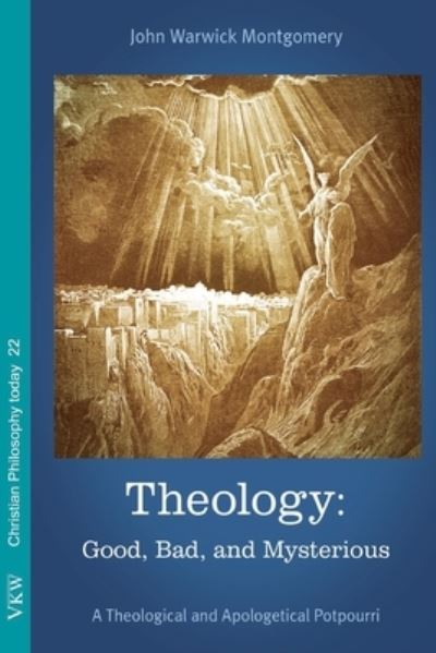 Cover for John Warwick Montgomery · Theology (Pocketbok) (2020)