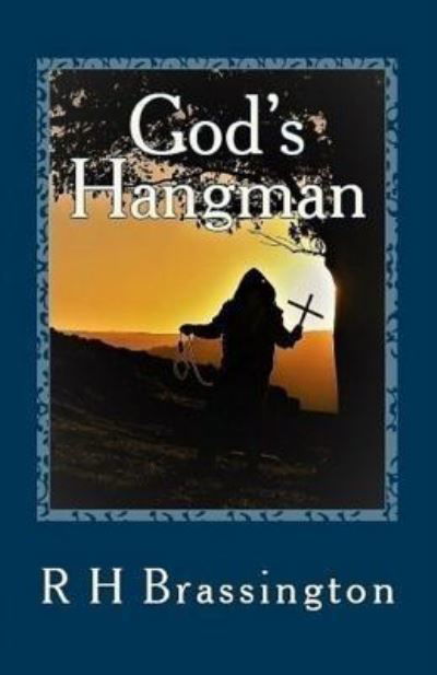 Cover for R H Brassington · God's Hangman (Paperback Book) (2018)