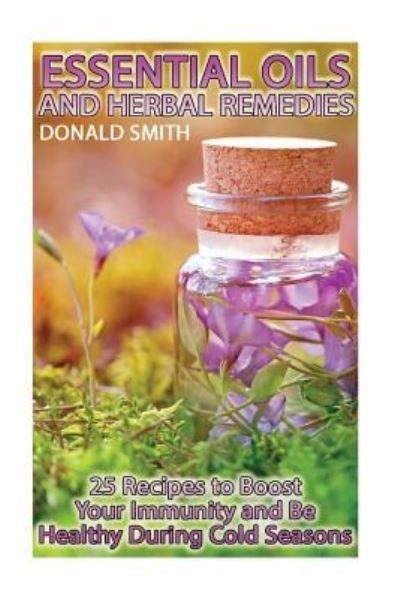 Cover for Donald Smith · Essential Oils and Herbal Remedies (Taschenbuch) (2018)