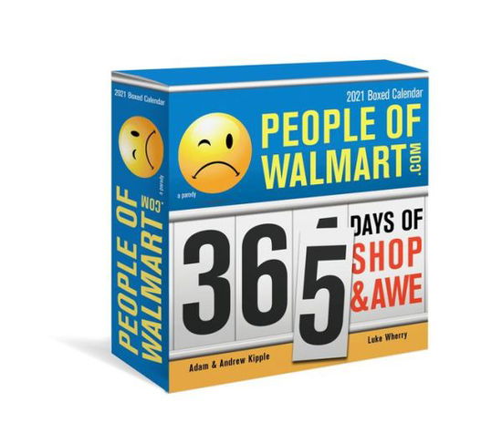 Cover for Adam Kipple · 2021 People of Walmart Boxed Calendar: 365 Days of Shop and Awe (Calendar) (2020)