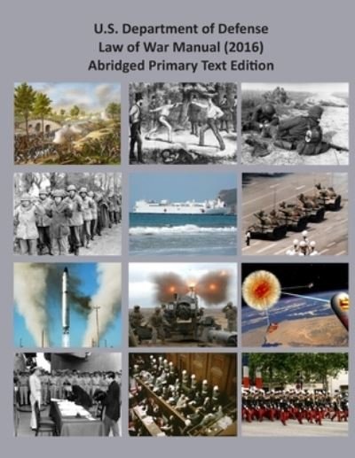 Cover for Department of Defense · U. S. Department of Defense Law of War Manual (Paperback Book) (2018)