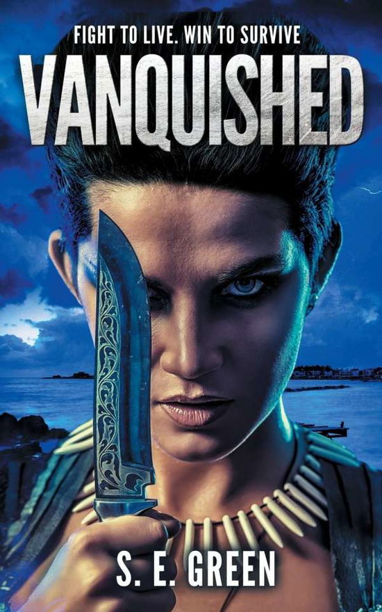 Cover for S E Green · Vanquished (Paperback Book) (2018)