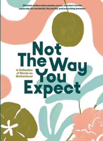 Cover for Beth Brown Ables · Not the Way You Expect (Book) (2022)