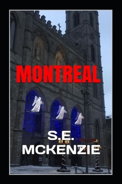 Cover for S E McKenzie · Montreal (Pocketbok) (2017)